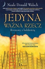 Jedyna ważna rzecz. Rozmowy z Ludzkością