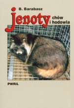 Jenoty. Chów i hodowla