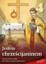 Jestem chrześcijaninem. Klasa 4, szkoła podstawowa. Religia. Podręcznik