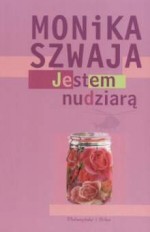 Jestem nudziarą