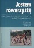 Jestem rowerzystą. Klasy 4-6, szkoła podstawowa. Wychowanie komunikacyjne. Zeszyt ćwiczeń