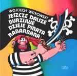 Jeszcze dalsze burzliwe dzieje pirata Rabarbara