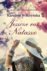 Jeszcze raz, Nataszo