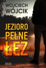 Jezioro pełne łez