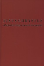 Jezus Chrystus. Poetycka wizja czterech ewangelii