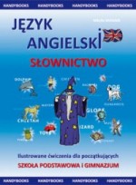 Język angielski. Słownictwo. Ilustrowane ćwiczenia dla początkujących