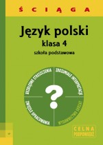 Ściąga Język polski klasa IV szkoła podstawowa