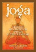 Joga. Siedem duchowych praw z ćwiczeniami