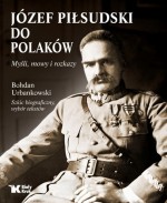 Józef Piłsudski do Polaków