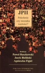 JP II - pokolenie czy mozaika wartości?