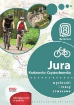 Jura Krakowsko-Częstochowska. Wycieczki i trasy rowerowe