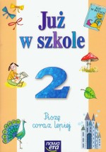 Już w szkole. Klasa 2, szkoła podstawowa. Piszę coraz lepiej