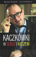 Kaczkówki w sercu i w kieszeni