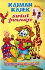 Kajman Kajtek poznaje świat