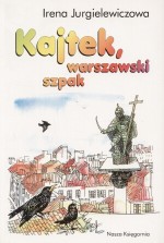 Kajtek, warszawski szpak