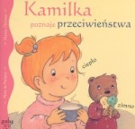 Kamilka poznaje przeciwieństwa