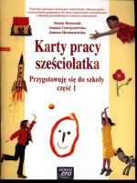 Karty pracy sześciolatka Przygotowuję się do szkoły, część 1