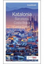 Katalonia Barcelona, Costa Brava i Costa Dorada. Przewodnik