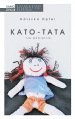 Kato-tata. Nie-pamiętnik