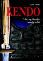 KENDO PODSTAWY FILOZOFIA I ZASADY W DIAMOND 978-83-89-332-33-2