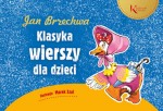 Jan Brzechwa: Klasyka wierszy dla dzieci