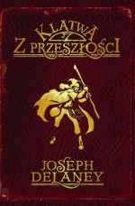 Klątwa z przeszłości. Tom 2. Kroniki Wardstone