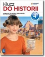 Klucz do historii. Klasa 4. Szkoła podst. Historia. Podręcznik