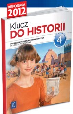 Klucz do historii. Klasa 4, szkoła podstawowa. Historia. Podręcznik