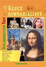 Klucz gimnazjalisty. Testy. Blok humanistyczny