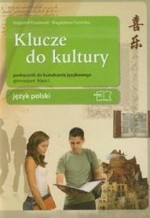 Klucze do kultury. Klasa 1. Podręcznik do kształcenia językowego dla gimnazjum