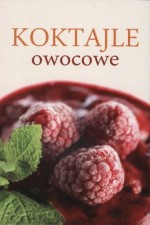 Koktajle owocowe