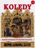 Kolędy niebiańskim piórem pisane (+CD)