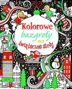 Kolorowe bazgroły na świąteczne stoły