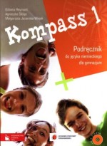 Kompass 1. Gimnazjum. Język niemiecki. Podręcznik (+CD)