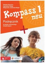 Kompass 1 Neu. Gimnazjum. Podręcznik (+CD)