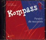 Kompass 2. Gimnazjum. Język niemiecki. Poradnik dla nauczyciela na CD-ROM