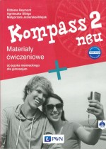 Kompass 2 neu. Gimnazjum. Materiały ćwiczeniowe. Język niemiecki. Nowa edycja