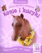 Konie i kucyki. Zeszyt ćwiczeń z naklejkami