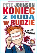 Koniec z nudą w budzie