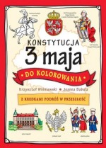 Konstytucja 3 maja do kolorowania. Z kredkami w podróż w przeszłość