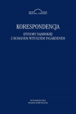 Korespondencja Izydory Dąmbskiej z Romanem Witoldem Ingardenem