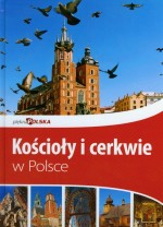 Kościoły i cerkwie w Polsce. Piękna Polska