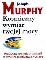 Kosmiczny wymiar twojej mocy.