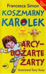 Koszmarny Karolek. Arcydożarte żarty