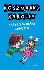 Koszmarny Karolek. Dożarta wróżka zębuszka