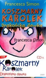 Koszmarny Karolek. Drakońska dawka