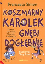 Koszmarny Karolek gnębi dogłębnie