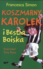 Koszmarny Karolek i Bestia Boiska