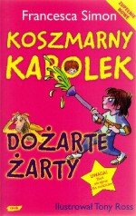 Koszmarny Karolek. Dożarte żarty