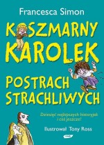 Koszmarny Karolek. Postrach strachliwych